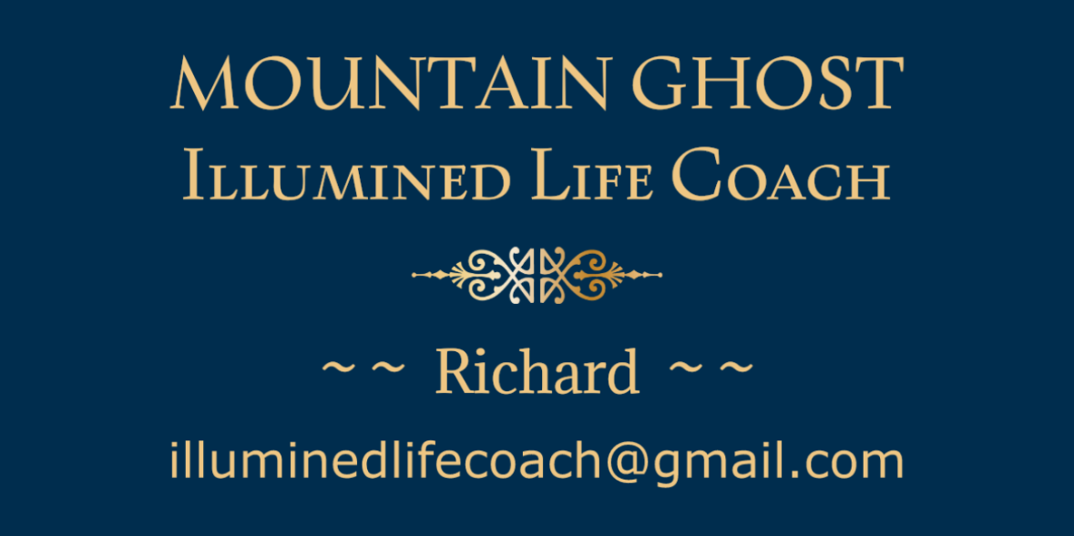 MOUNTAIN GHOST - Illumined Life Coach